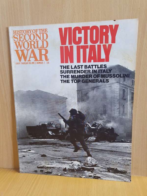 History of The Second World War Magazine - Victory in Italy