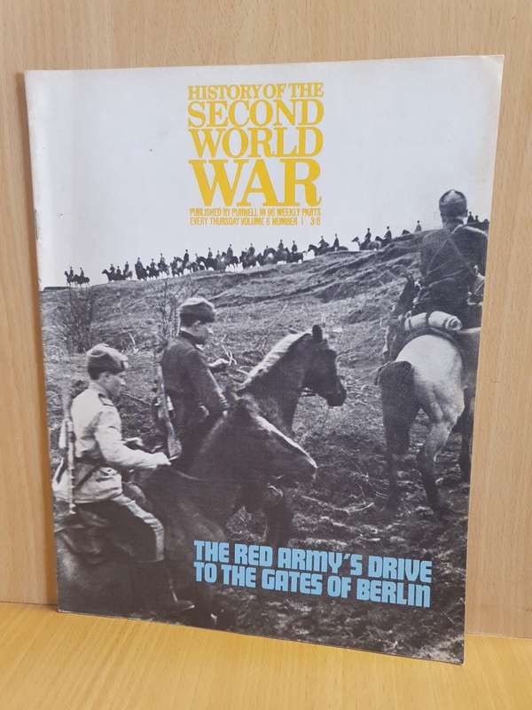 History of The Second World War Magazine - The Red Army`s Drive to the Gates of Berlin