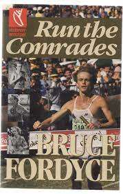 Run the Comrades: Bruce Fordyce (Paperback)