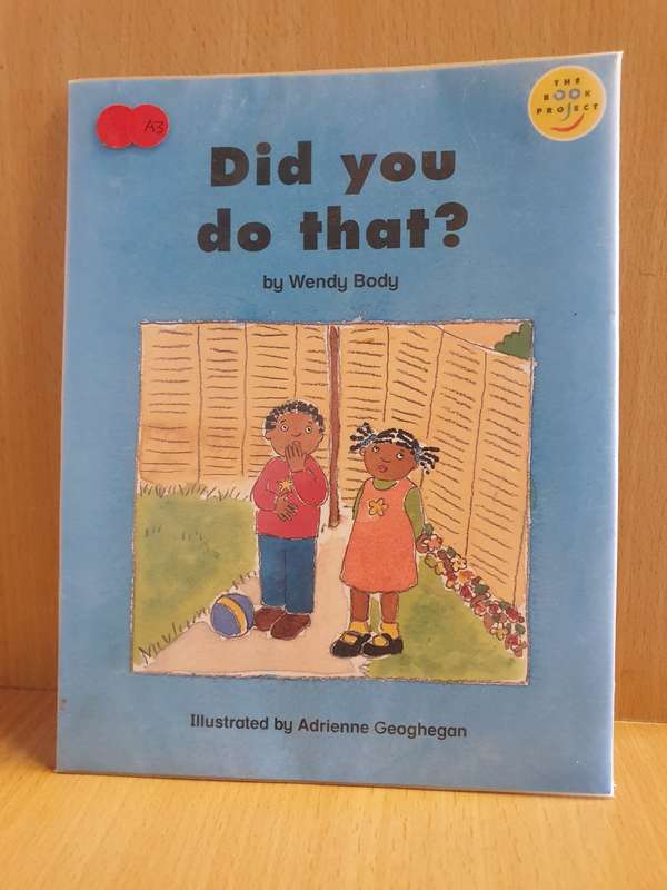 Did you do that? by Wendy Body  (Paperback)
