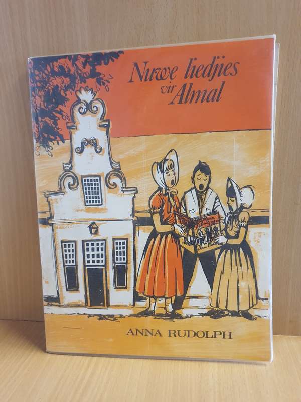 Nuwe liedjies vir Almal : Anna Rudolph (Paperback)