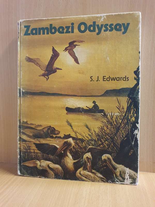Zambezi Odyssey: S.J. Edwards (Hardcover)