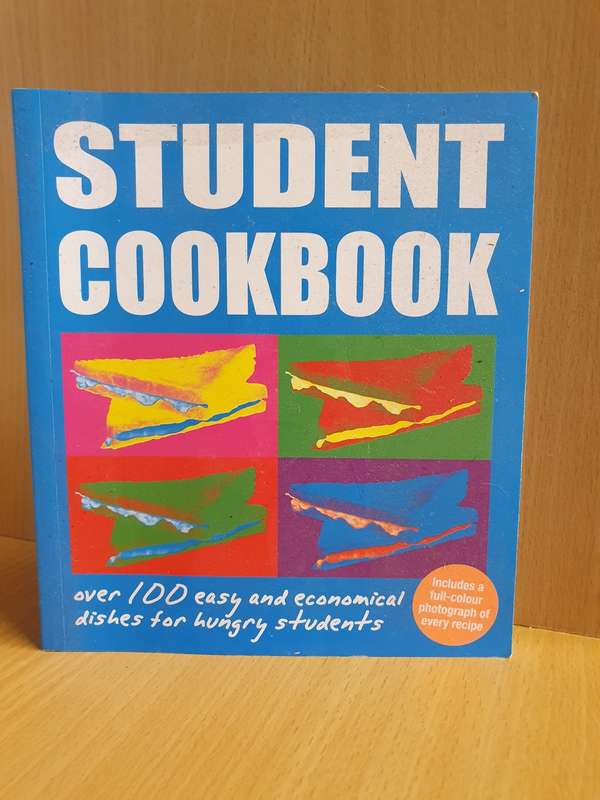 Student Cookbook - Over 100 easy and economical dishes (Paperback)