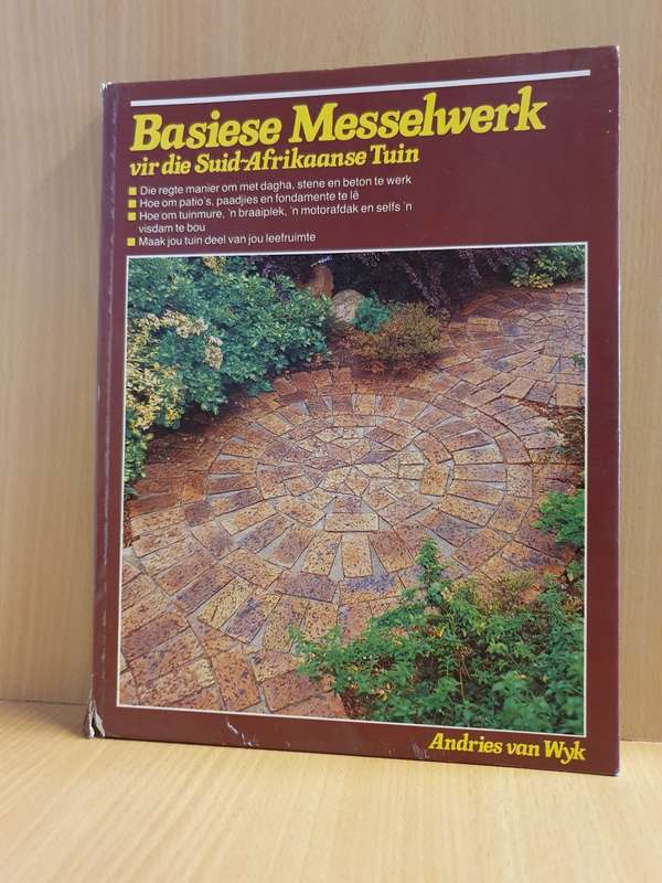 Basiese Messelwerk vir die Suid-Afrikaanse Tuin : Andries van Wyk