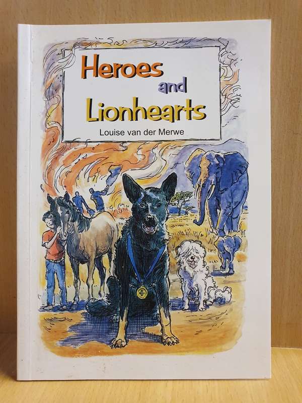 Heroes and Lionhearts : Louise van der Merwe (Paperback)