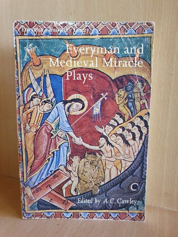 Everyman and Medieval Miracle Plays Edited by A.C. Cawley (Paperback)