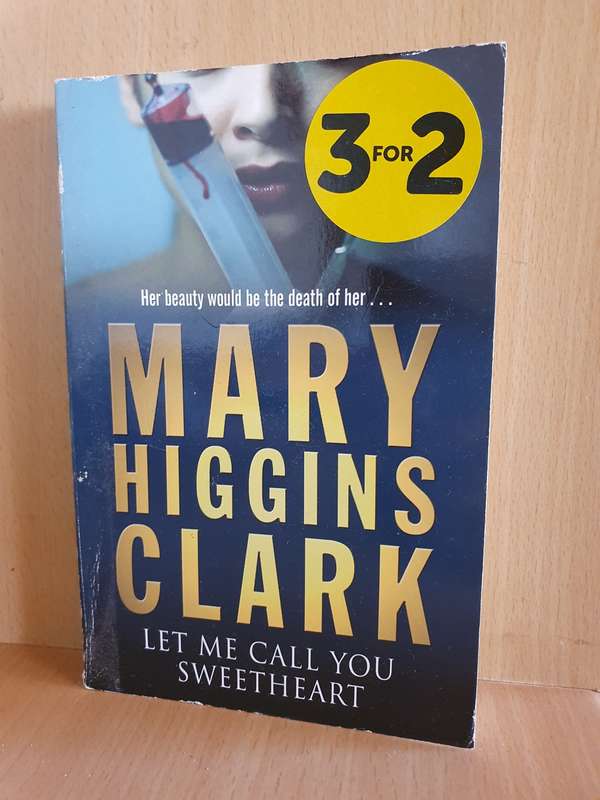 Let Me Call You Sweetheart: Mary Higgins Clark (Paperback)