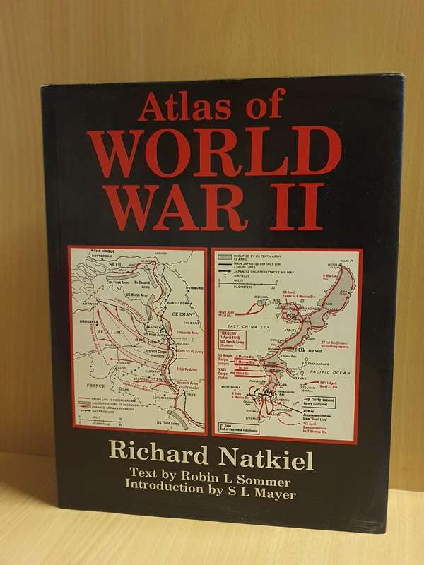 Atlas of World War II : Richard Natkiel (Hardcover)
