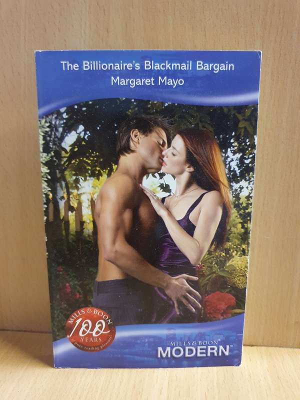Mills & Boon - The Billionaire`s Blackmail Bargain: Margaret Mayo