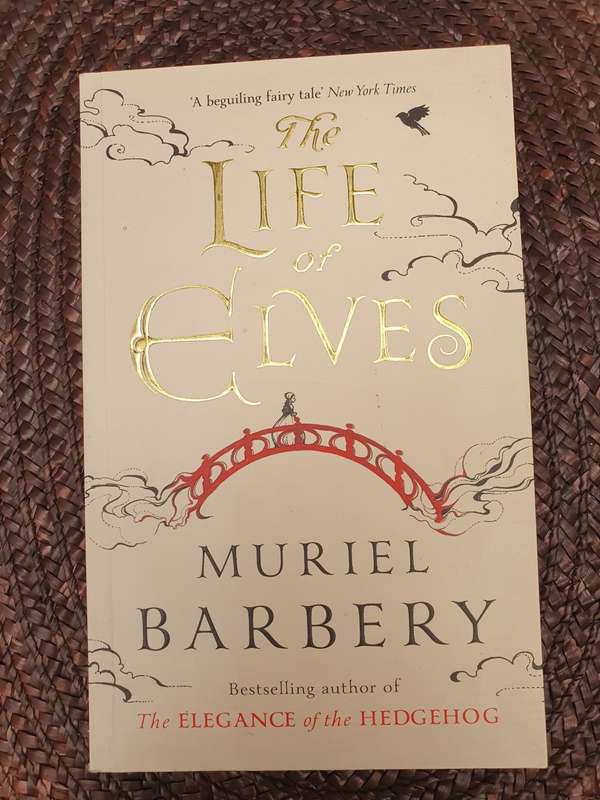 The Lives of Elves : Muriel Barbery (Paperback)