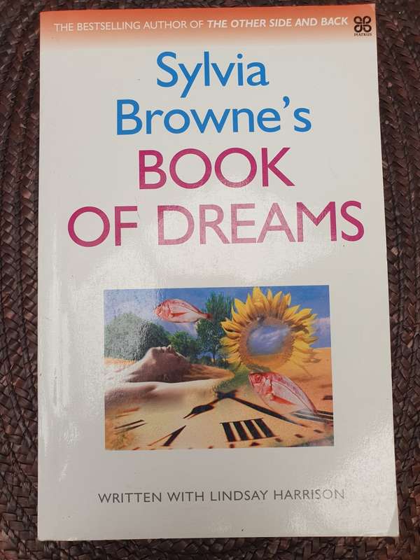 Sylvia Browne`s Book of Dreams written with Lindsay Harrison (Paperback)