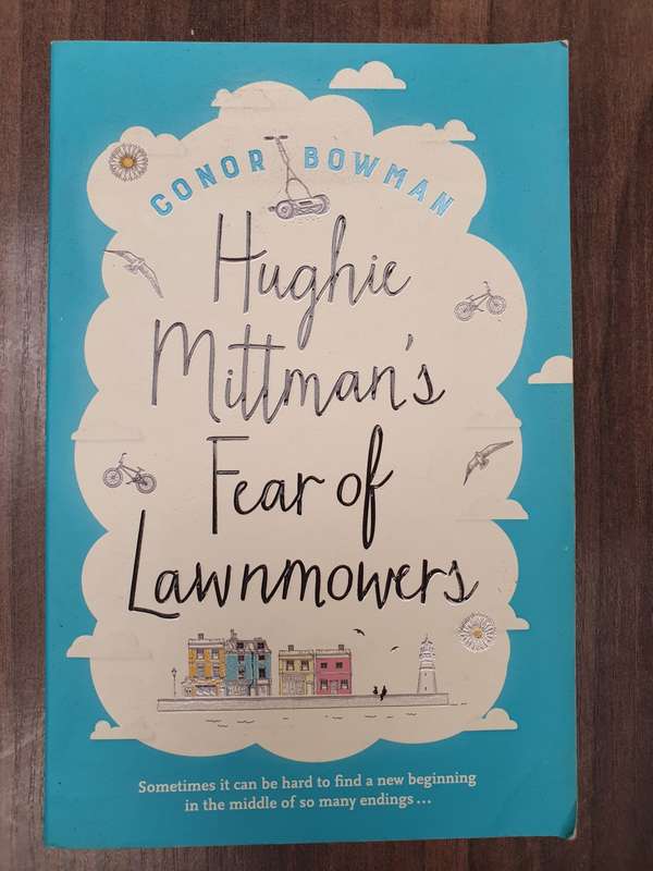 Hughie Mittman`s Fear of Lawnmowers (Paperback)