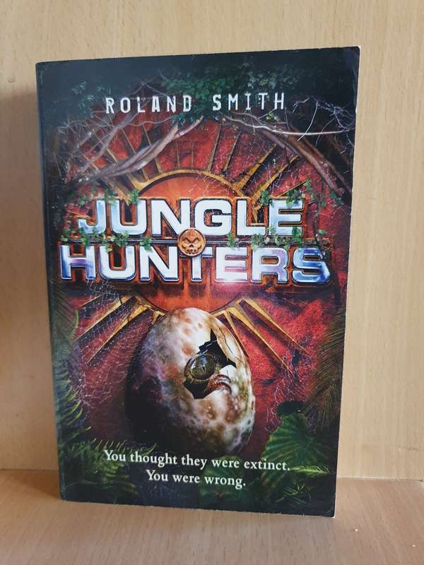 Jungle Hunters: Roland Smith (Paperback)