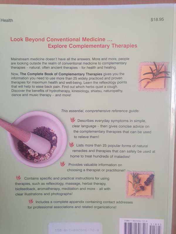 The Complete Book of Complementary Therapies: Peter Albright, M.D. (Paperback)
