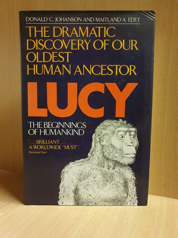 The Dramatic Discovery of Our Oldest Human Ancestor - Lucy - The Beginnings of Humankind