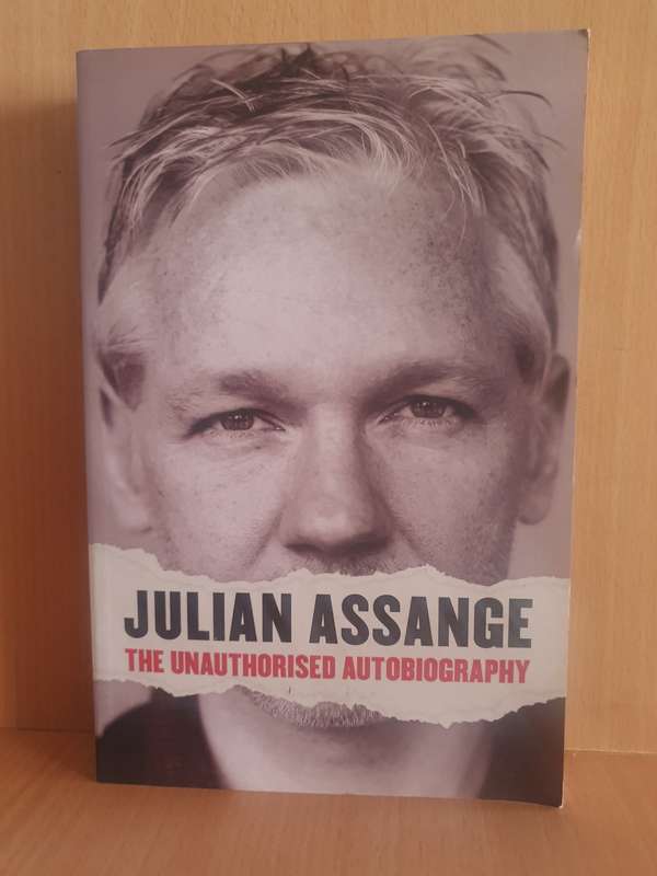 Julian Assange - The Unauthorised Autobiography (Paperback)