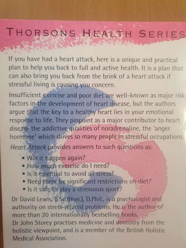 Heart Attack - How to return to a full, healthy and active lifestyle: Dr David Lewis, Dr John Storey