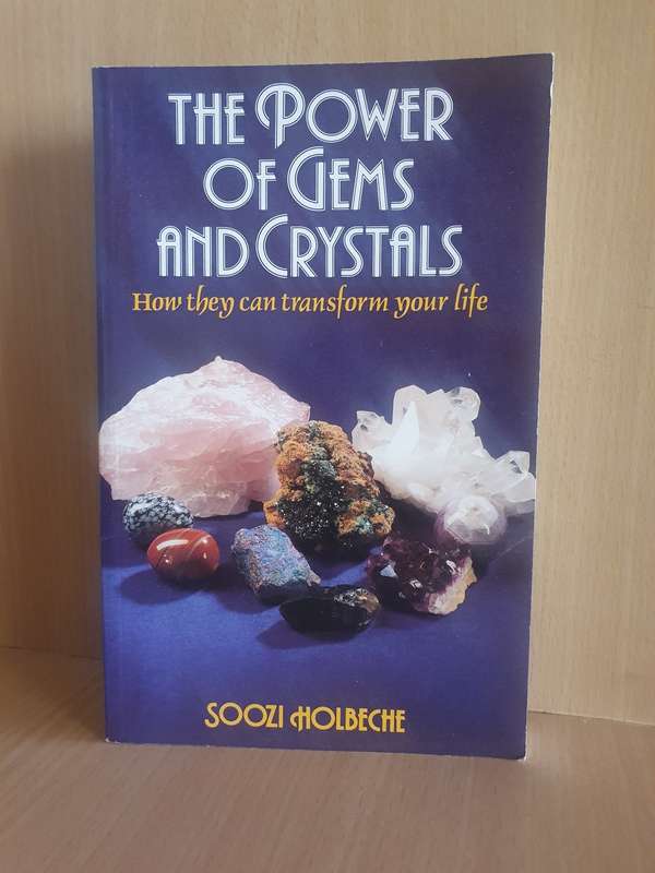 The Power of Gems and Crystals (How they can transform your life) Soozi Holbeche (Paperback)