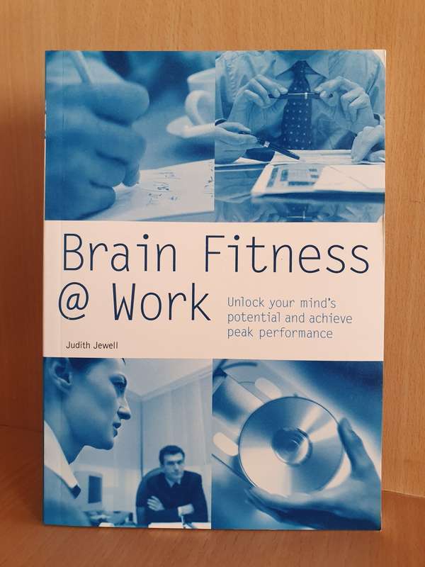 Brain Fitness @ Work: Judith Jewell (Paperback)