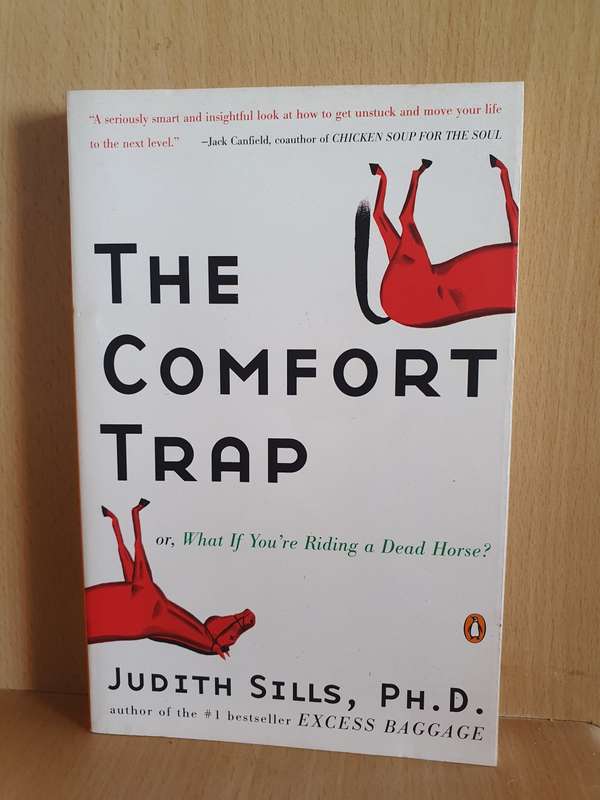 The Comfort Trap: Judith Sills, PH.D. (Paperback)