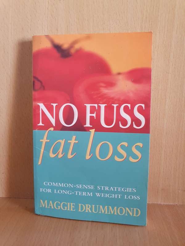 No Fuss Fat Loss: Maggie Drummond (Paperback)