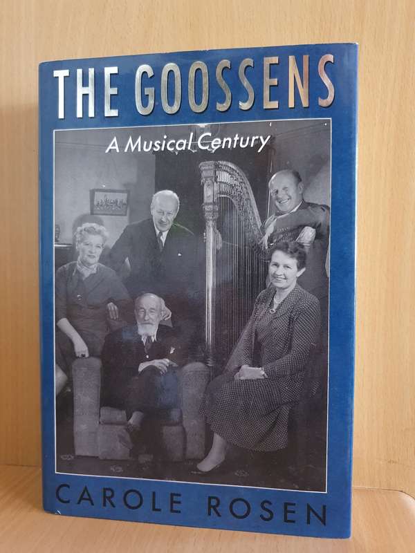 The Goossens - A Musical Century : Carole Rosen (Hardcover)