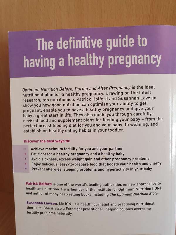Optimum Nutrition Before, During and After Pregnancy : Patrick Holford, Susannah Lawson