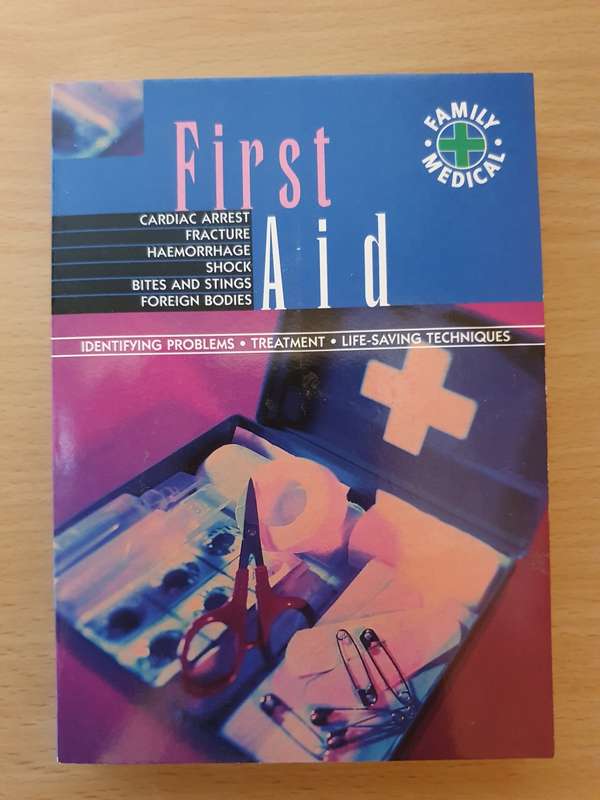 Geddes & Grosset - First Aid - Cardiac Arrest/Fracture/Haemorrhage/Shock/Bites and Stings