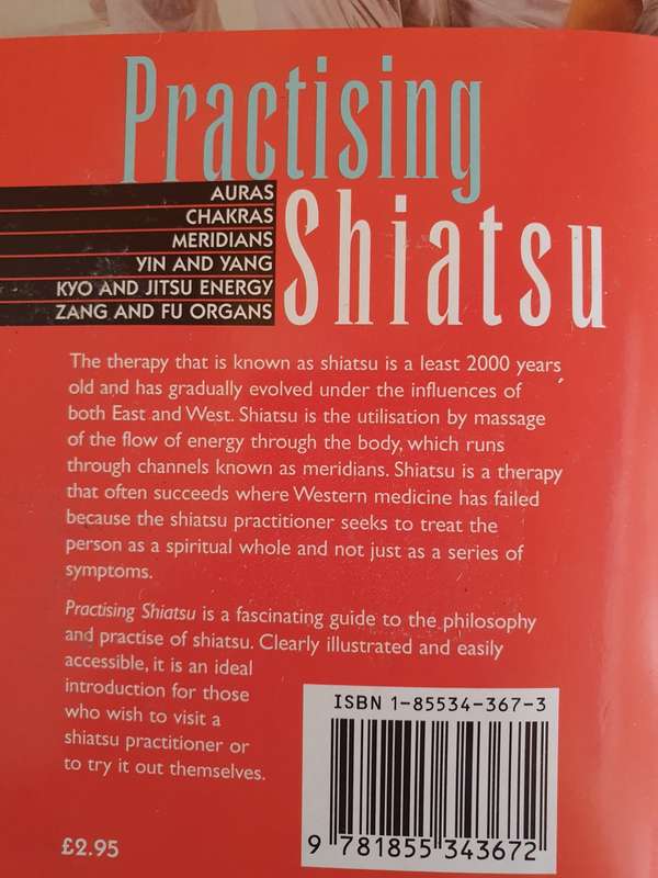 Geddes & Grosset - Practising Shiatsu : Auras/Chakras/Meridians/Yin and Yang/Zang and Fu Organs