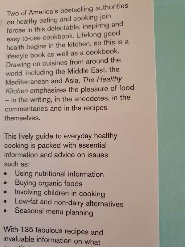 The Healthy Kitchen : Dr Andrew Weil and Rosie Daley (Hardcover)