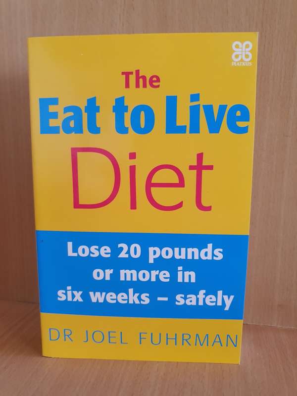 The Eat to Live Diet : Dr Joel Fuhrman (Paperback)