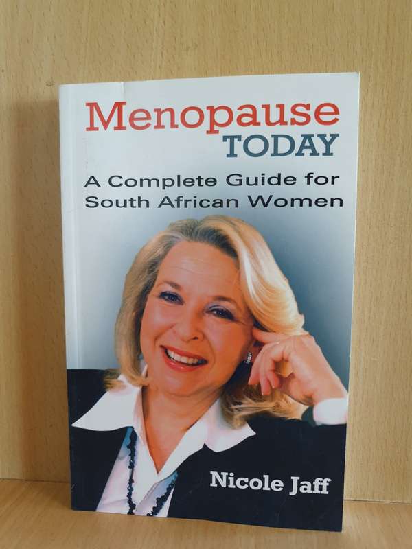 Menopause Today - A Complete Guide for South African Women: Nicole Jaff (Paperback)