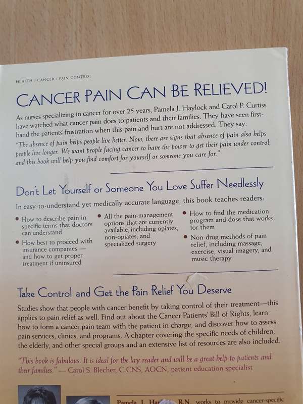Cancer Doesn`t Have to Hurt - How to conquer the pain: P.J Haylock, Carol P.  Curtiss