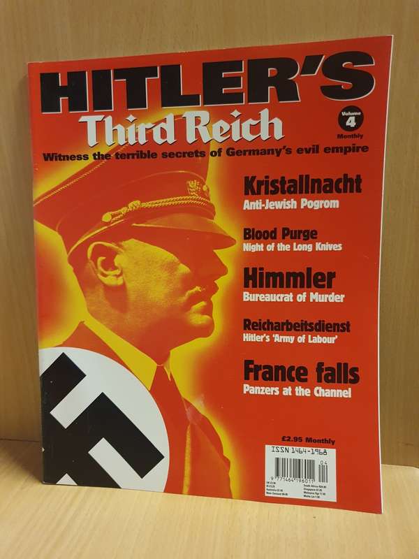 Hitler`s Third Reich Volume 4 - Witness the terrible secrets of Germany`s evil empire