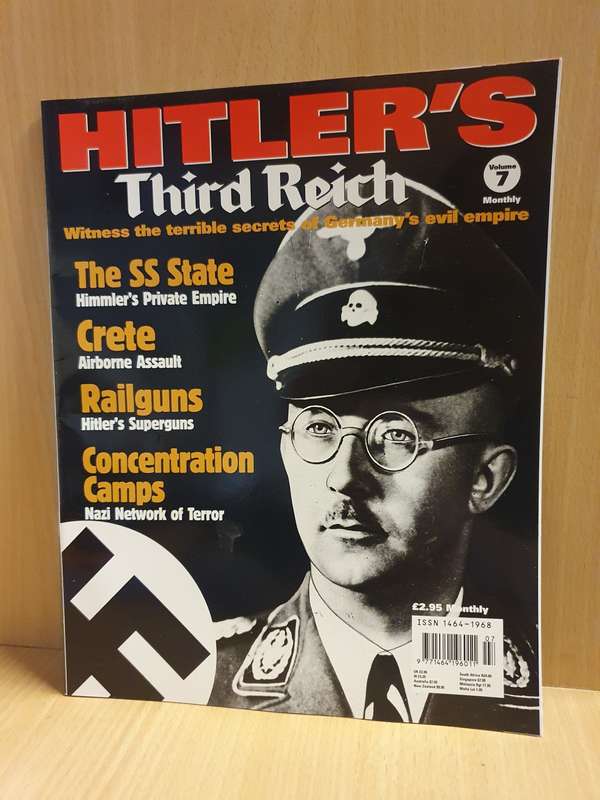 Hitler`s Third Reich Volume 7 - Witness the terrible secrets of Germany`s evil empire