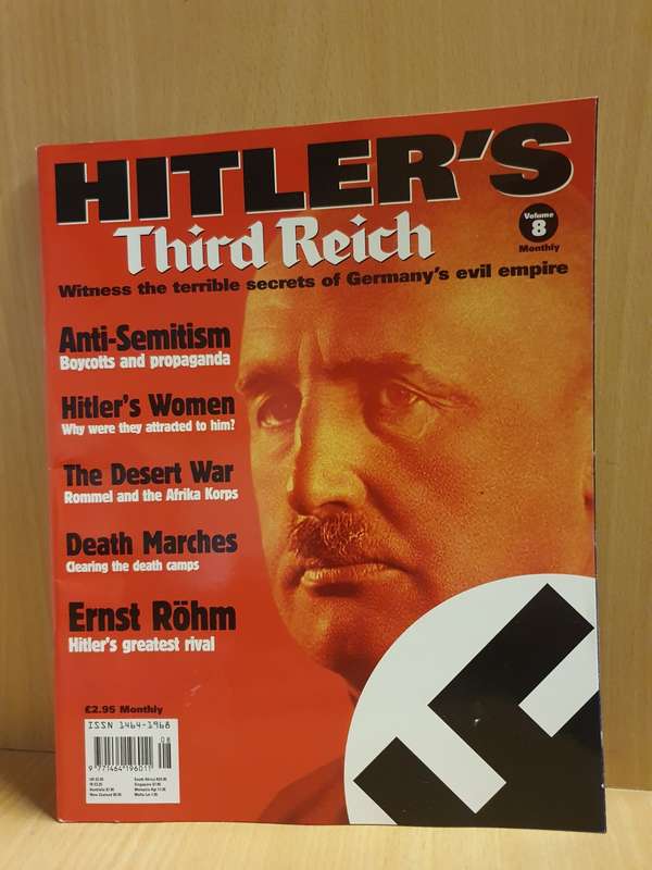 Hitler`s Third Reich Volume 8 - Witness the terrible secrets of Germany`s evil empire