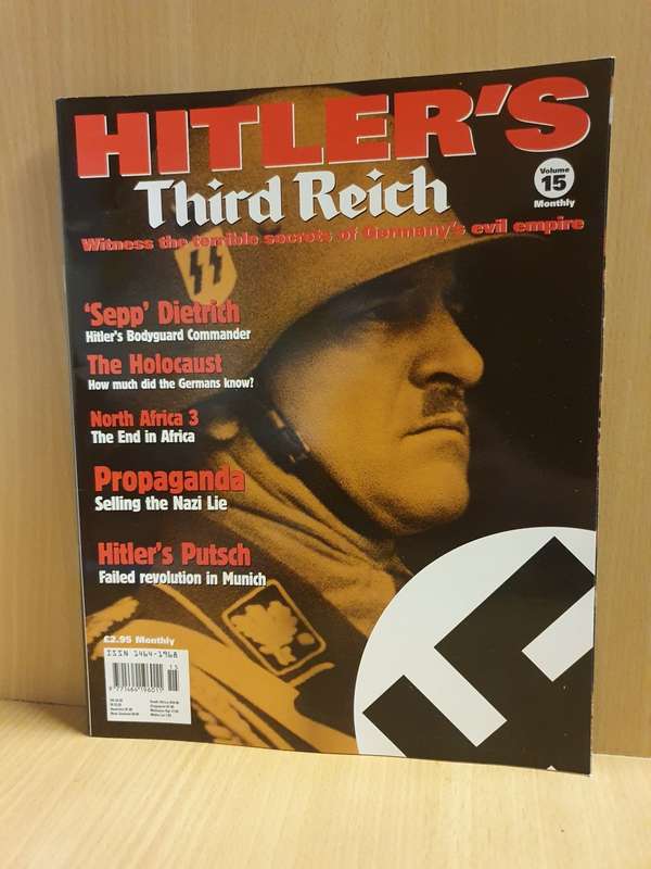Hitler`s Third Reich Volume 15 - Witness the terrible secrets of Germany`s evil empire