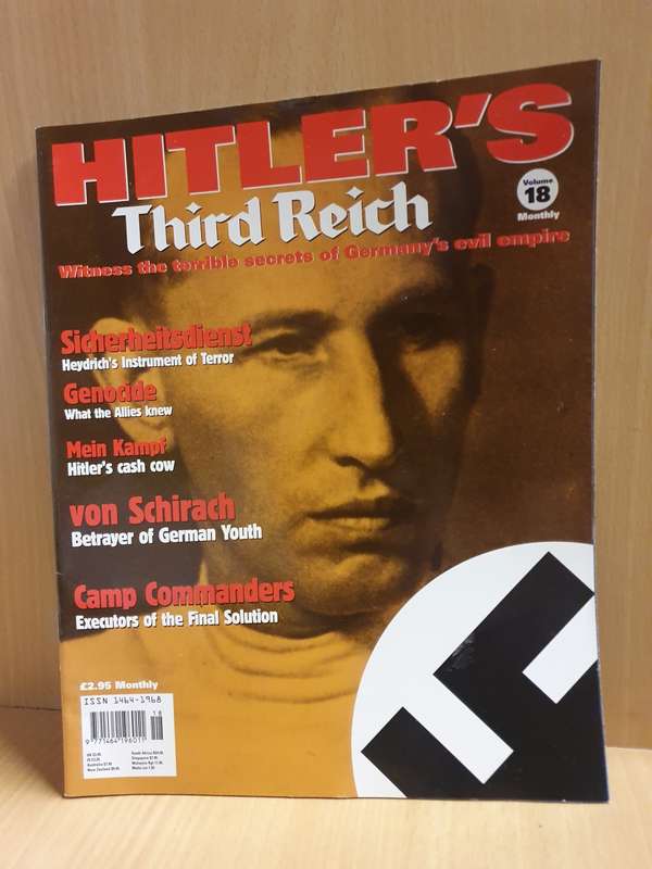 Hitler`s Third Reich Volume 18 - Witness the terrible secrets of Germany`s evil empire