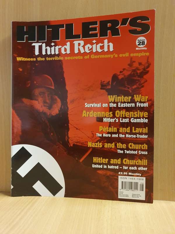 Hitler`s Third Reich Volume 28 - Witness the terrible secrets of Germany`s evil empire