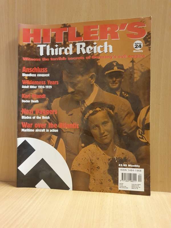 Hitler`s Third Reich Volume 24 - Witness the terrible secrets of Germany`s evil empire