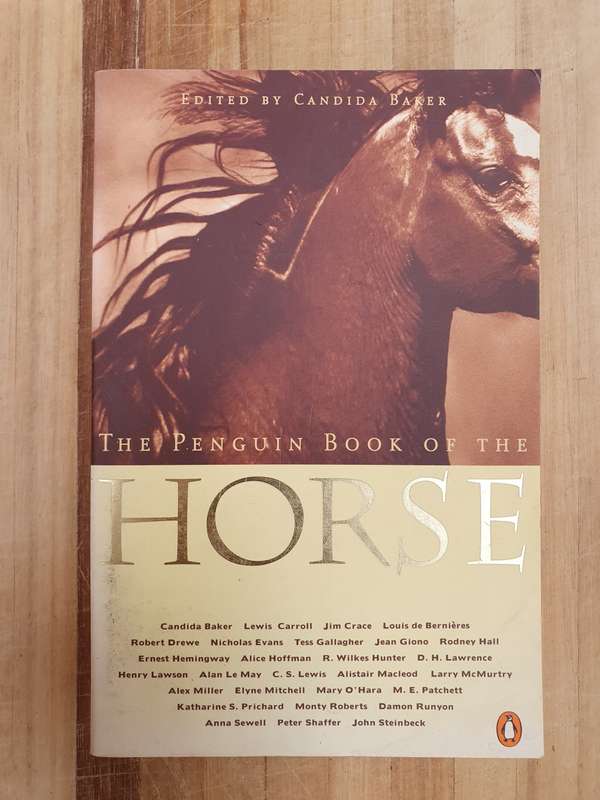 The Penguin Book of The Horse: Lewis Carroll, Jim Grace, Alice Hoffman, John Steinbeck