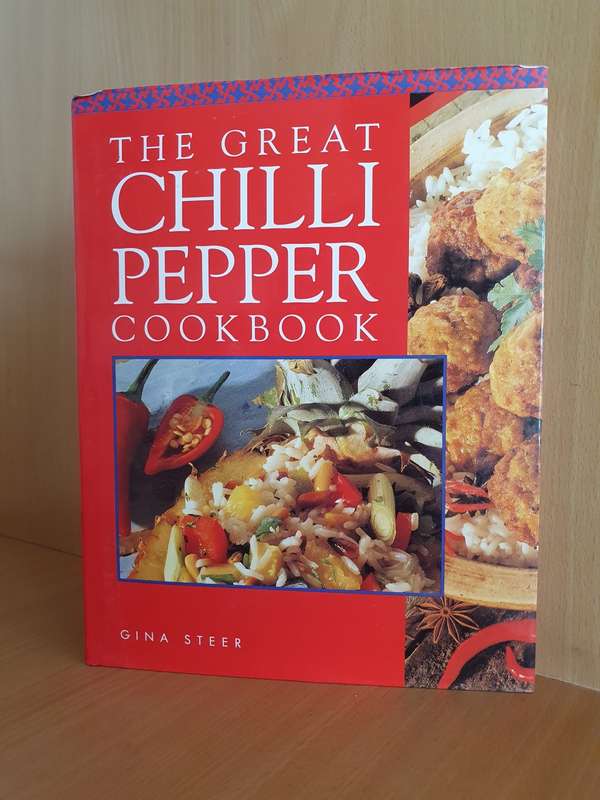 The Great Chilli Pepper Cookbook : Gina Steer (Hardcover)