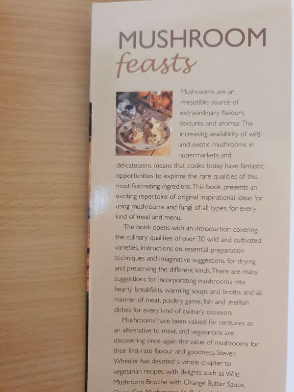 Mushroom Feasts - 100 Fabulous dishes making the most of wild and bought mushrooms: Steven Wheeler