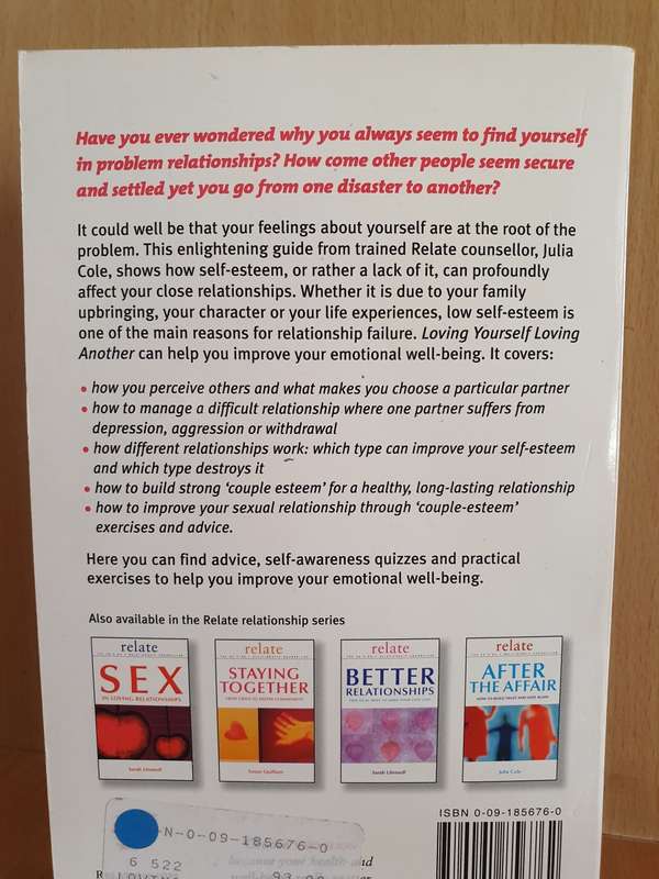 Loving Yourself Loving Another - The importance of self-esteem: Julia Cole (Paperback)