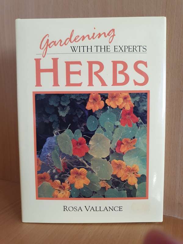 Gardening with the experts - Herbs: Rosa Vallance (Hardcover)