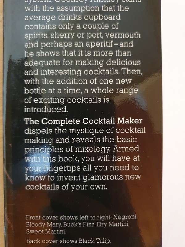The Complete Cocktail Maker: The bottle-by bottle guide - Geoffrey Hindley (Hardcover)