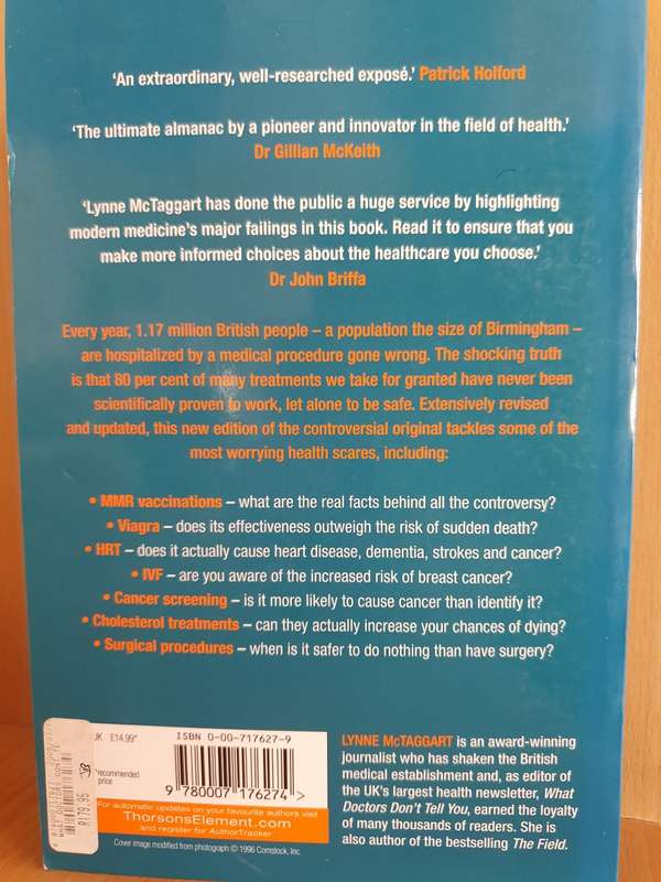 What Doctors Don`t Tell You - The truth about the dangers of modern medicine : Lynne McTaggart