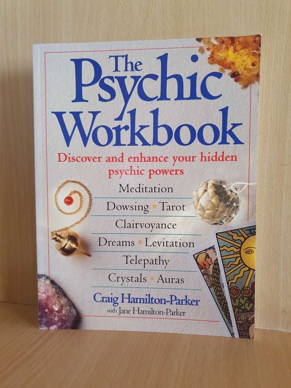The Psychic Workbook - Discover and enhance your hidden psychic powers: Craig Hamilton-Parker