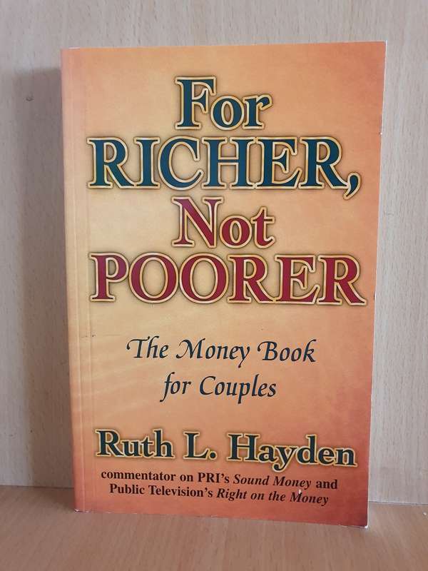 For Richer, Not Poorer - The Money Book for Couples: Ruth L. Hayden (Paperback)