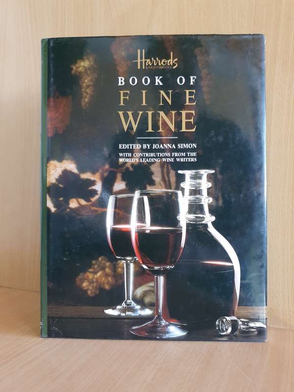 Harrods Book of Fine Wine Edited by Joanna Simon (Hardcover)